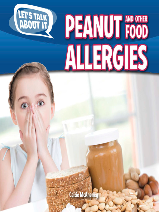 Title details for Peanut and Other Food Allergies by Caitie McAneney - Available